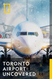 Toronto Airport Uncovered