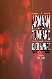 Armaan Kuchh Tumhare The Kuch Hamare