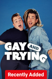 Gay & Trying