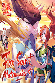 Fox Spirit Matchmaker S1