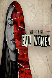 World's Most Evil Women