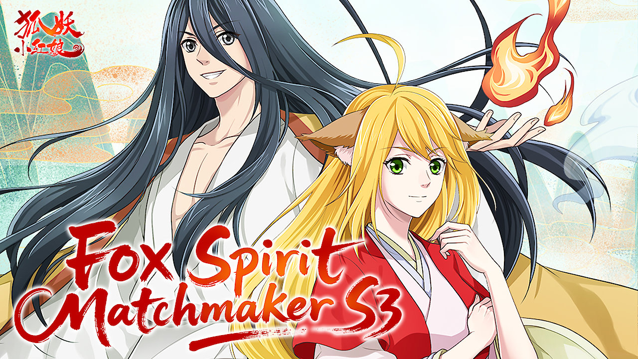 Fox Spirit Matchmaker S3