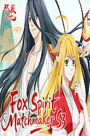 Fox Spirit Matchmaker S3