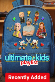 Ultimate Kids Playlist