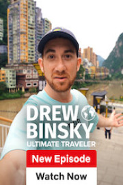 Drew Binsky: Ultimate Traveler
