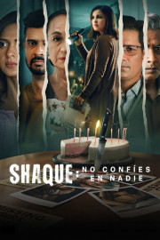 Shaque: Trust No One