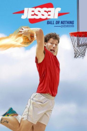 Jesser: Ball or Nothing
