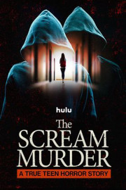 The Scream Murder: A True Teen Horror Story Podcast