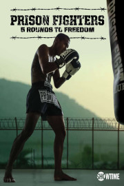 Prison Fighters: 5 Rounds to Freedom