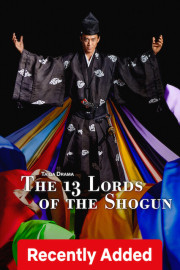Taiga Drama The 13 Lords of the Shogun