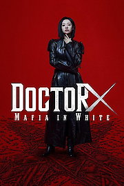 Doctor X: Mafia in White