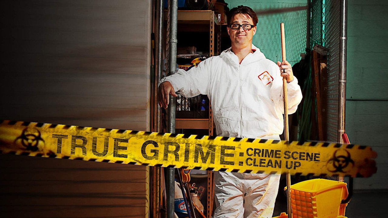 True Grime: Crime Scene Clean Up
