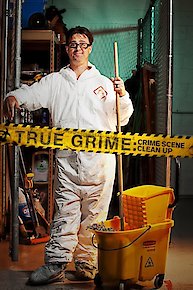 True Grime: Crime Scene Clean Up