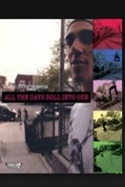 All the Days Roll Into One