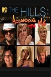The Hills: According to Me