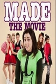 Made: The Movie