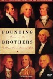 Founding Fathers & Founding Brothers