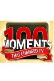 100 Moments That Changed TV