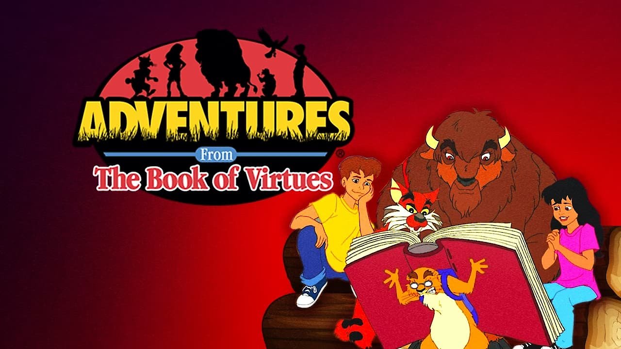 Adventures from the Book of Virtues
