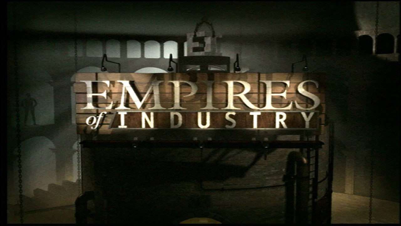 Empires of Industry