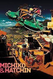 Michiko & Hatchin