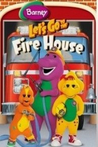 Barney: Let's Go to the Fire House