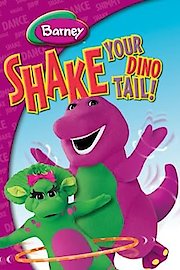 Barney: Shake Your Dino Tail