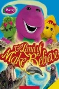 Barney: The Land of Make Believe