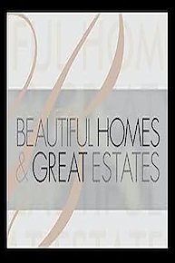 Beautiful Homes & Great Estates