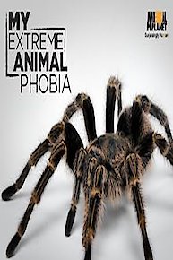 My Extreme Animal Phobia