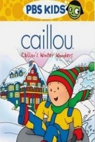 Caillou: Caillou's Winter Wonders