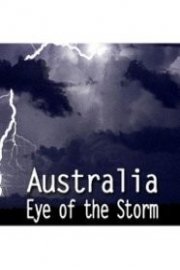 Australia: Eye of the Storm