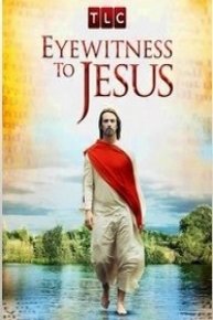 Eyewitness to Jesus