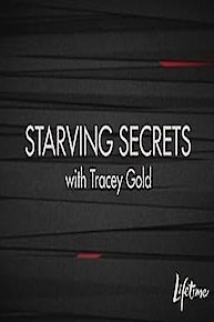 Starving Secrets with Tracey Gold