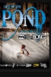 Billabong: Out of the Pond