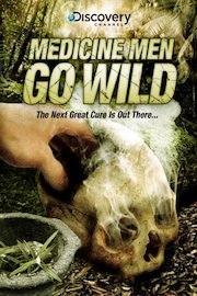 Medicine Men Go Wild