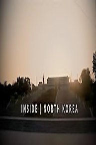 Inside North Korea