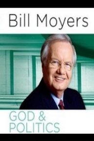Bill Moyers: God and Politics