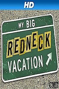 My Big Redneck Vacation