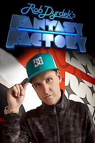 Rob Dyrdek's Fantasy Factory