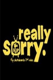 Really Sorry