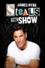 James Hyde Steals the Show