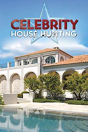 Celebrity House Hunting