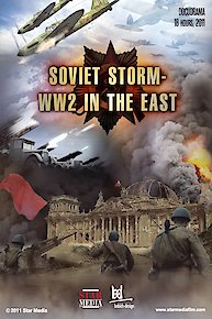 Soviet Storm: WWII in the East