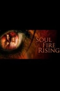 Soul Fire Rising