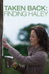 Taken Back: Finding Haley