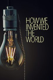 How We Invented The World