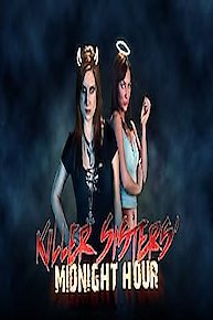 Killer Sisters' Midnight Hour