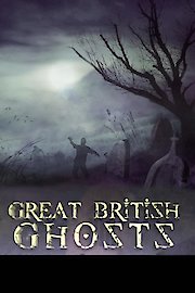 Great British Ghosts