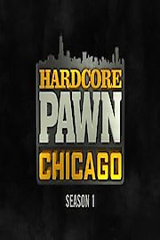 Hardcore Pawn: Chicago